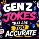 Gen Z Jokes