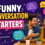 Funny Conversation Starters