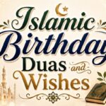 Islamic Birthday Duas and Wishes