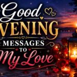 Good Evening Messages to My Love