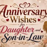 Anniversary Wishes for Daughter and Son-in-Law