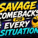 Savage Comebacks