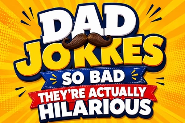 Dad Jokes So Bad