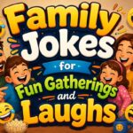 Family Jokes