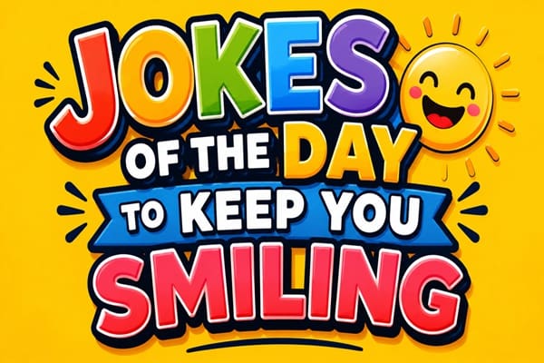 Jokes of the Day