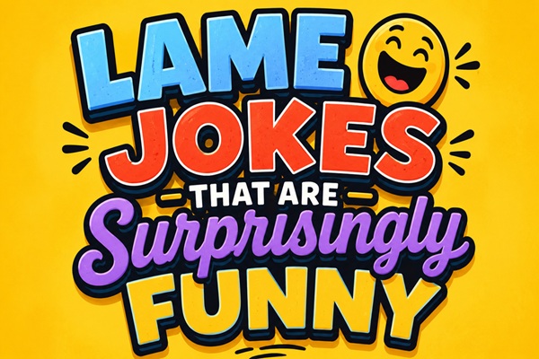 Lame Jokes