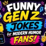 Funny Gen Z Jokes