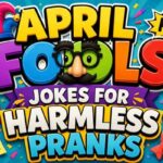 April Fools Jokes