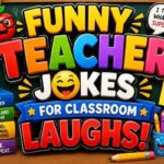 Funny Teacher Jokes