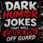 Dark Humor Jokes