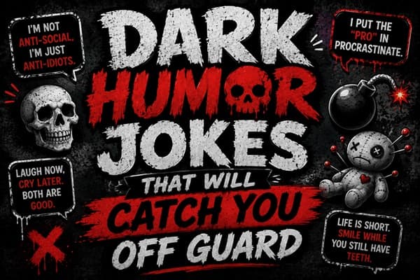 Dark Humor Jokes