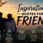 Inspirational Quotes for a Friend
