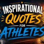 Inspirational Quotes for Athletes