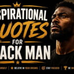 Inspirational Quotes for Black Man