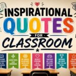 Inspirational Quotes for Classroom