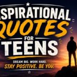 Inspirational Quotes for Teens