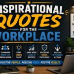 Inspirational Quotes for the Workplace