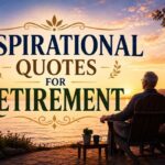 Inspirational Quotes for Retirement