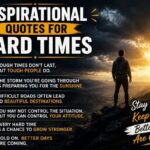 Inspirational Quotes for Hard Times