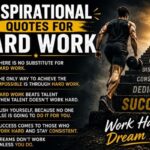 Inspirational Quotes for Hard Work