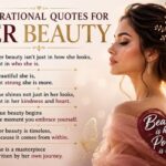 Inspirational Quotes for Her Beauty