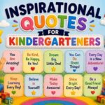 Inspirational Quotes for Kindergarteners