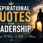 Inspirational Quotes for Leadership