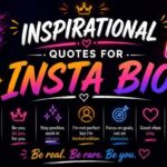 Inspirational Quotes for Insta Bio