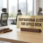 Inspirational Quotes for Office Desk